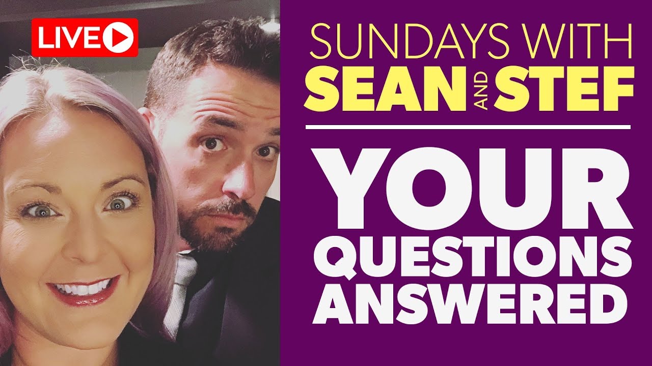 EP2: Sundays with Sean and Stef | LIVE Ask Us Anything